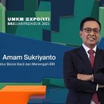 Direktur Bisnis Kecil dan Menengah BRI Amam Sukriyanto dalam UMKM EXPO(RT) BRILIANPRENEUR 2021.