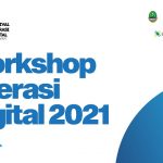 Workshop Literasi Digital 2021.