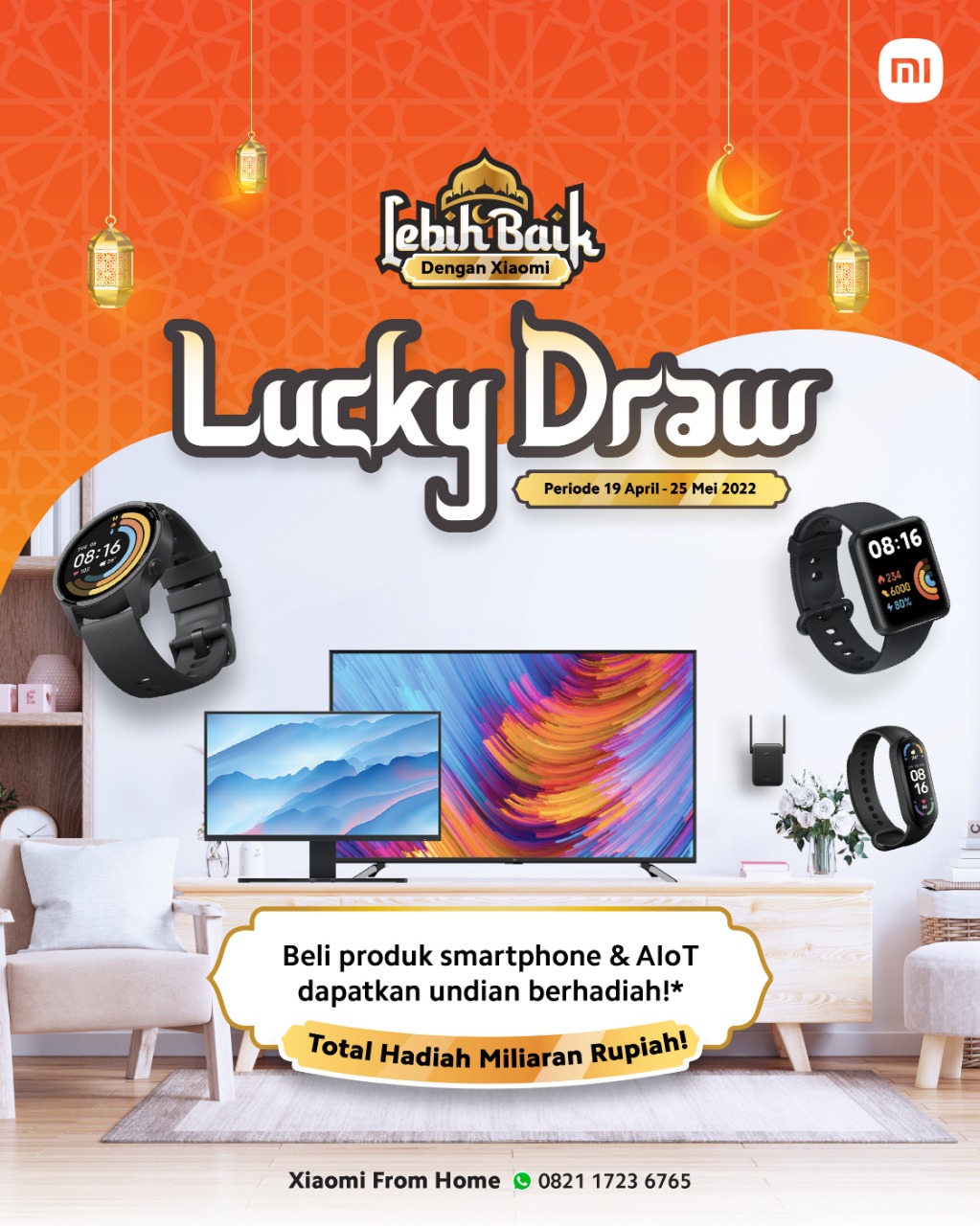 produk elektronik dari Produk Xiaomi memberikan promo menarik dengan memberikan lucky draw untuk pembelian Smartphone dan produk elektronik