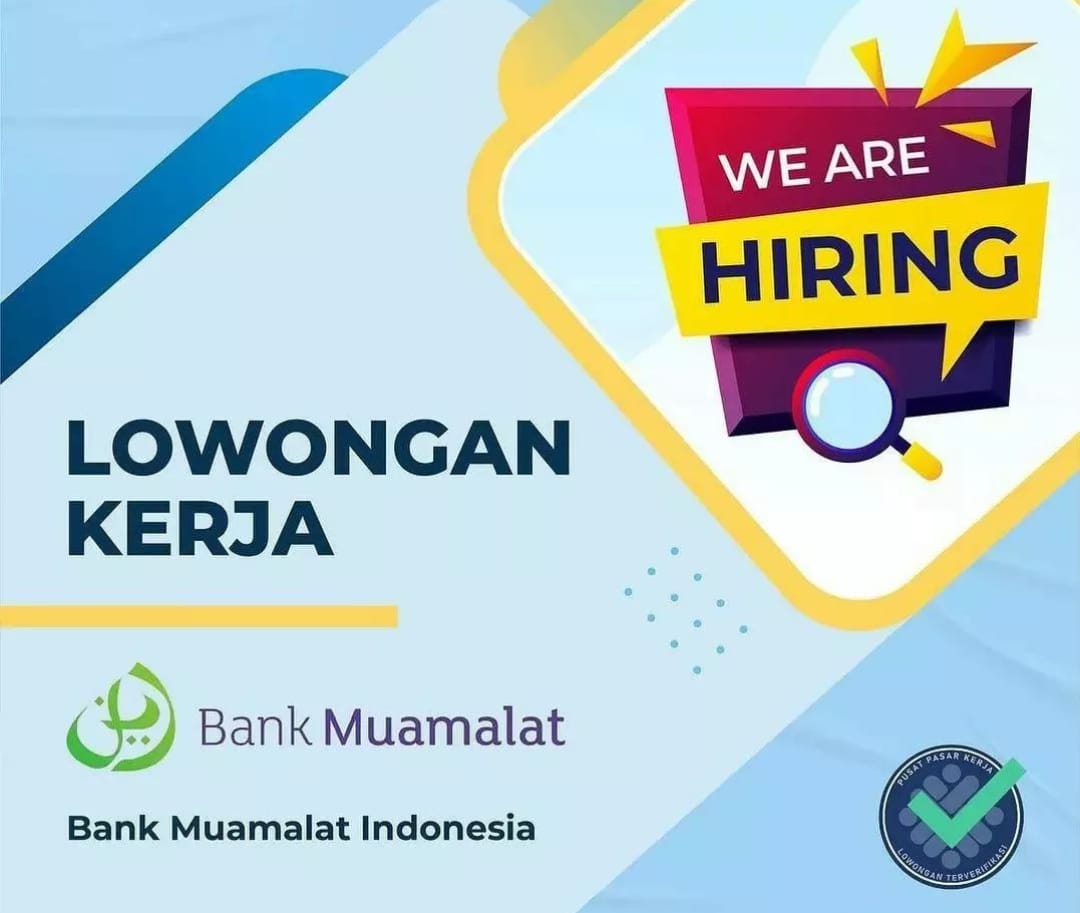 Lowongan Kerja Bank Muamalat Indonesia Bulan Agustus 2022, Daftar Sekarang!