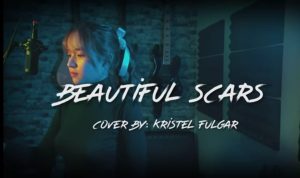 Link Download Lagu Beautiful Scars (Maximillian) Cover by Kristel Fulgar, Lengkap dengan Liriknya