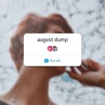 Cara Membuat August Dump yang Viral di Instagram dan TikTok, Coba Sekarang Juga!