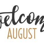 welcome august 2022