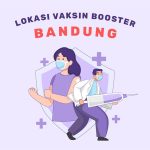 Info Lengkap Vaksin Booster 10 Lokasi di Bandung 26-30 September 2022, Cek Disini