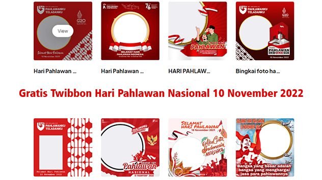 15 Link Twibbon Hari Pahlawan Nasional 10 November 2022 Lengkap Sesuai Tema