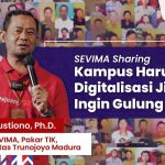 Pakar IT dari SEVIMA sekaligus Dosen Senior di Universitas Trunojoyo Madura, Wahyudi Agustiono mendarong kampus digitalisasi.