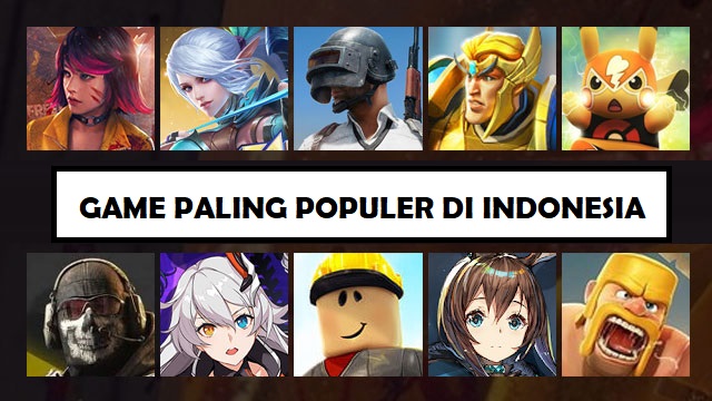Ramai Peminat, Ini Game Paling Populer Di Indonesia, Dijamin Seru!
