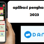 Aplikasi Penghasil Uang Berupa Dana Terbaru 2023