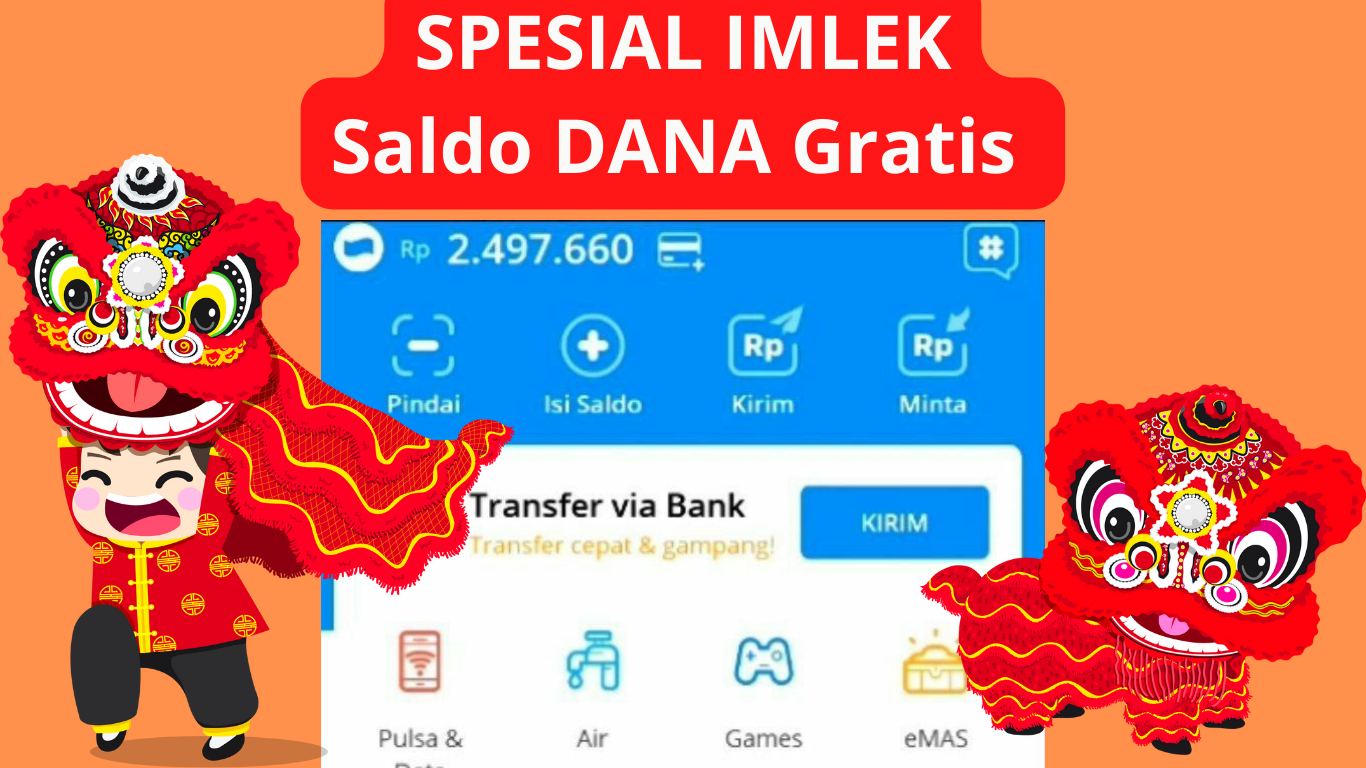 SPESIAL IMLEK 2023! Dapatkan Angpao Saldo DANA Rp500 Ribu Gratis dari Aplikasi Ini, Bisa Langsung Cair Loh