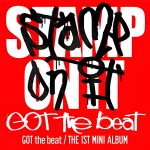 Lirik Lagu GOT The beat - Stamp On It, dengan Terjemahan Indonesia / foto: Instagram (@girlsontop_sm)