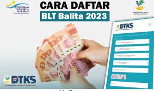 Cara Daftar BLT Balita 2023