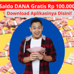 Bukan Kaleng-kaleng, Aplikasi Ini Bisa Memberikan Saldo DANA Gratis Rp100 Ribu Langsung Cair Tiap Hari, Ambil Sekarang!