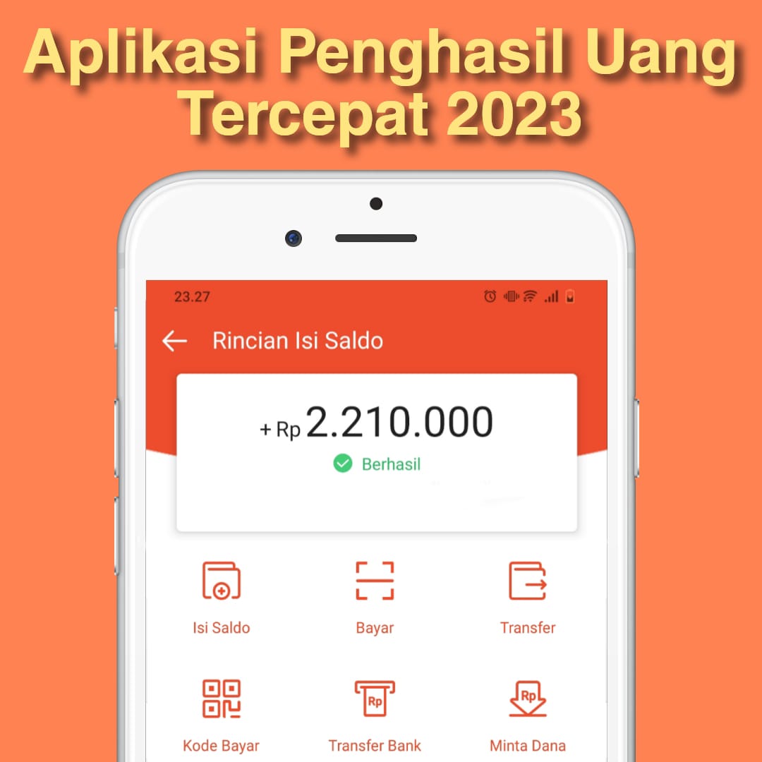 Aplikasi Penghasil Uang Tercepat 2023