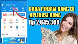 Solusi Pinjam Uang di Dana Langsung Cair, Tanpa ribet!