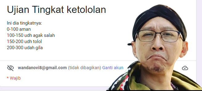 Link Tes Ujian Ketololan Via Google Form Terbaru untuk Memeriksa Orang Tolol