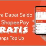 Nambah Saldo Shopeepay Gratis Tanpa Top Up