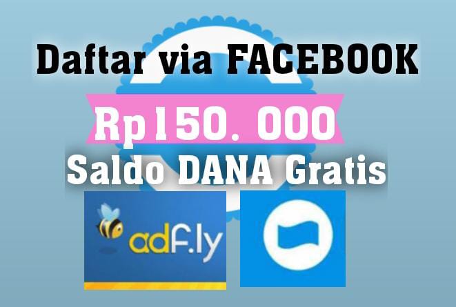 Daftar Pake Facebook, Langsung Cair Saldo DANA Rp150 Ribu Gratis