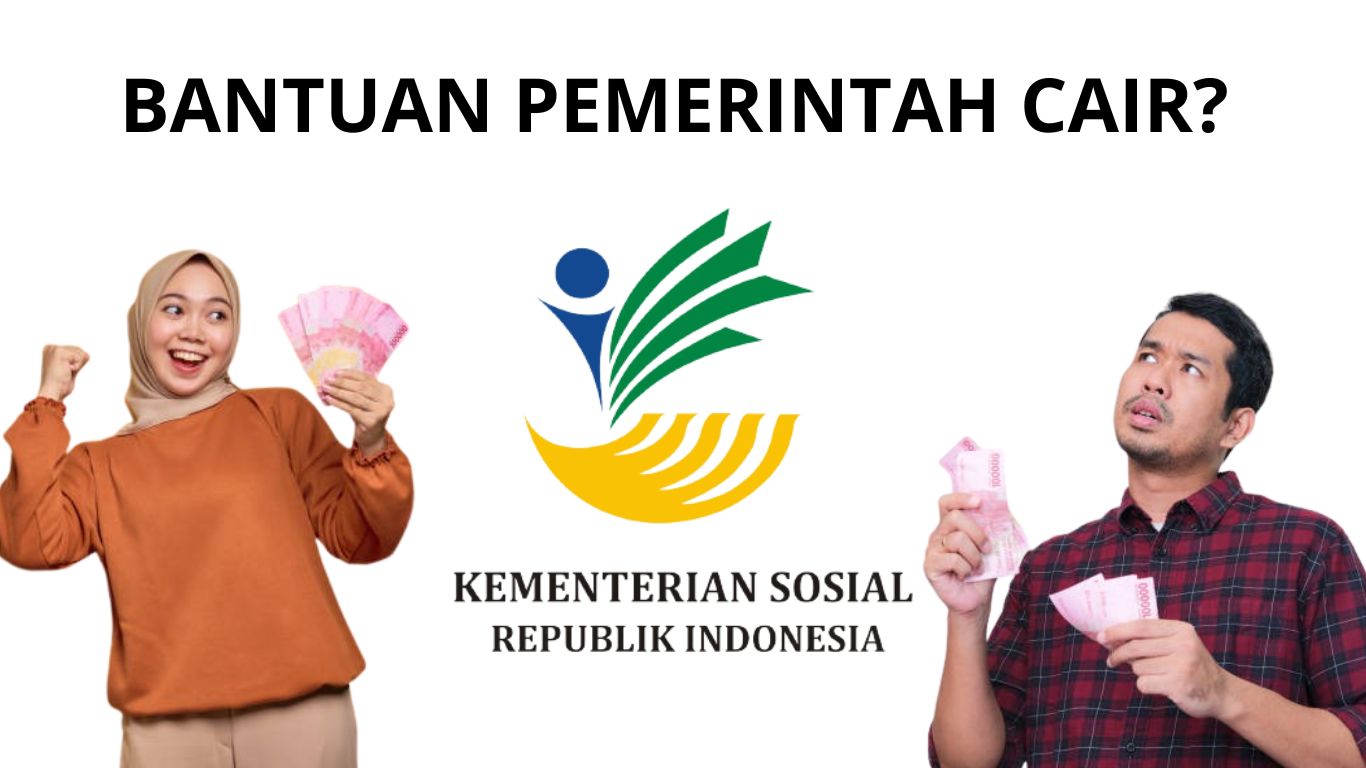 BANTUAN PEMERINTAH CAIR (BANSOS)