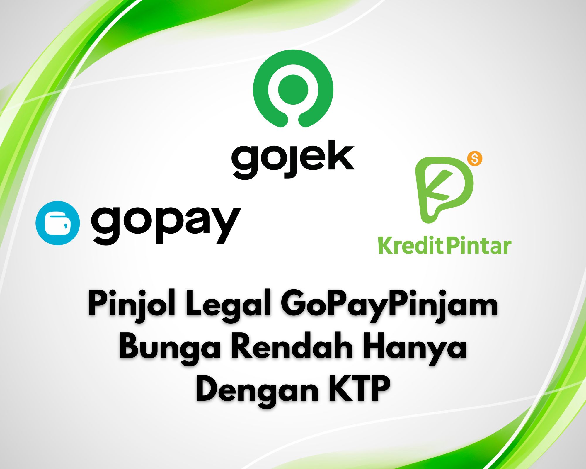 GoPayPinjam Pinjol Legal Bunga Rendah Hanya KTP Saja!