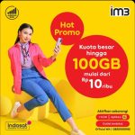 Jangan Lewatkan! Paket HOT Promo Indosat IM3 100GB Mulai dari Rp10 Ribu!