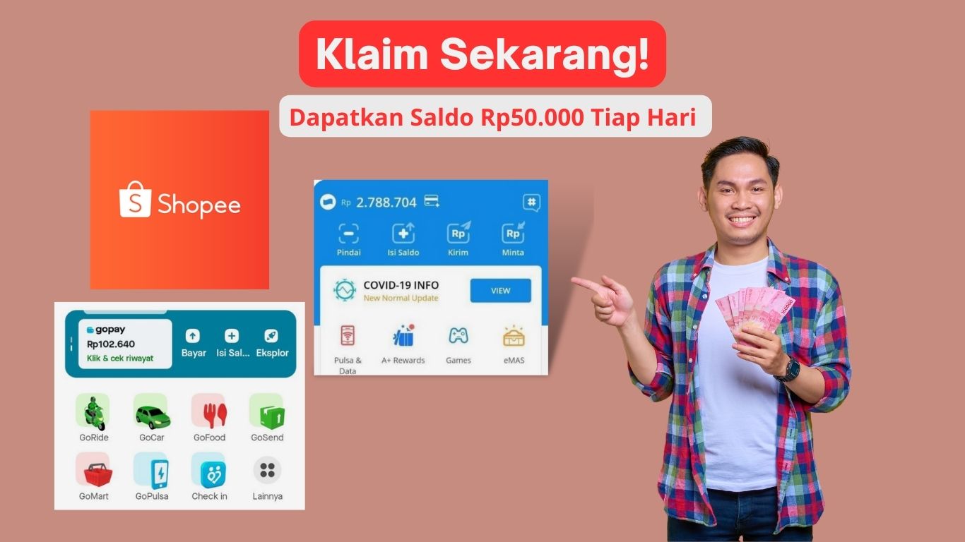 Dapatkan Rp50.000 Saldo DANA, ShopeePay atau GoPay Gratis Setiap Hari, Silahkan Cek di Sini Sekarang!