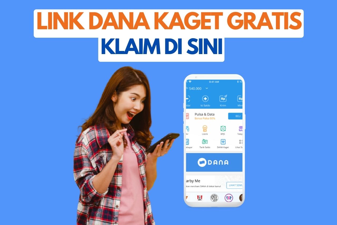 Buruan Klaim LINK DANA Kaget Gratis Cair Mudah Banget Loh!