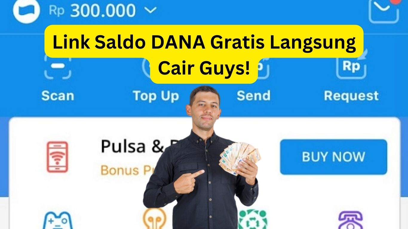 Link Saldo DANA Gratis Rp200 Ribu, Langsung Cair Gak Pake Lama