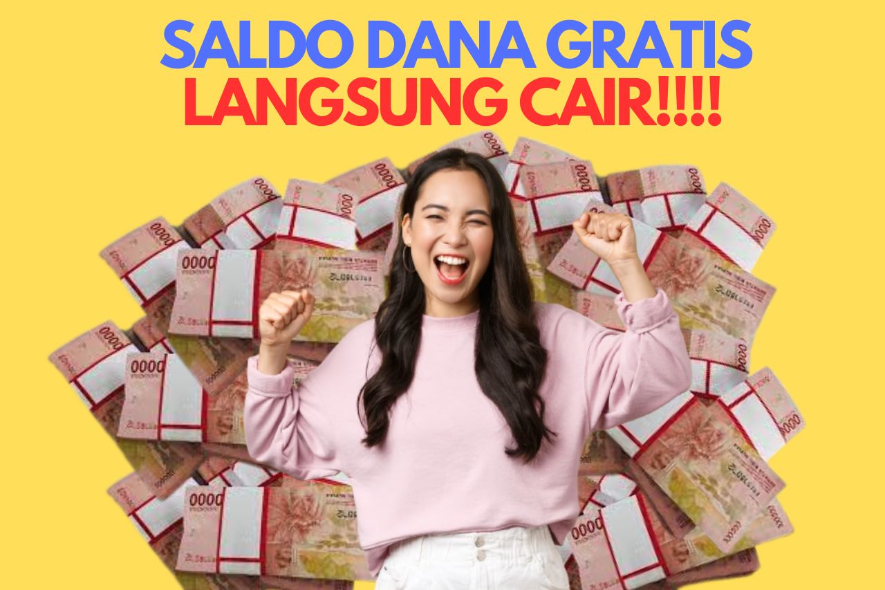 Saldo DANA Gratis Langsung Cair Resmi, Buruan Daftar di Sini