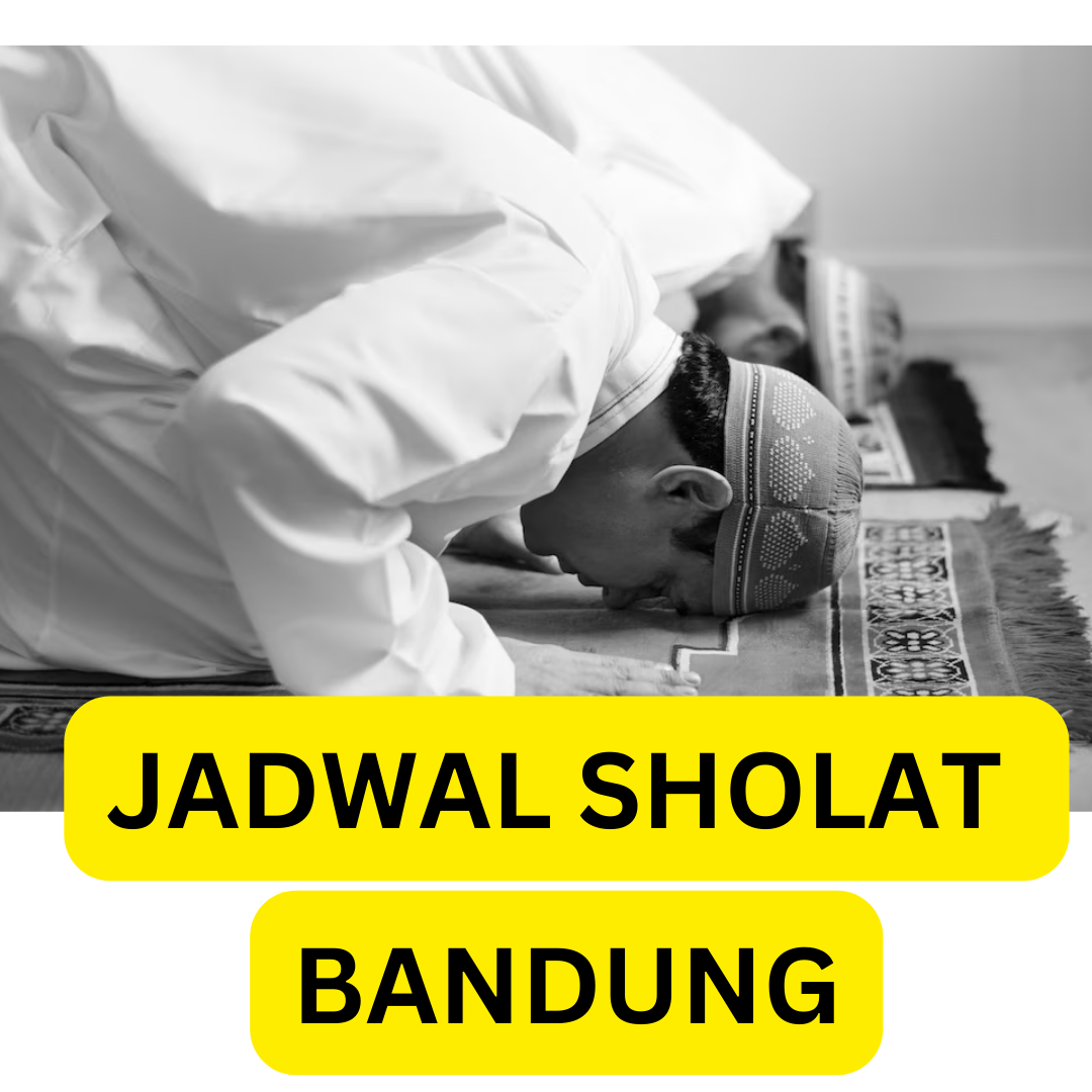 Jadwal Sholat Bandung Hari Ini 20 Februari 2023