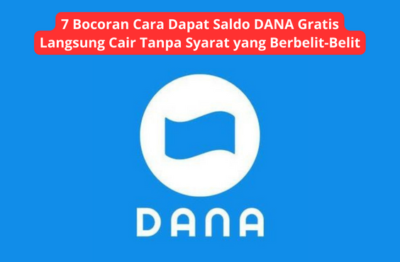 saldo dana gratis langsung cair