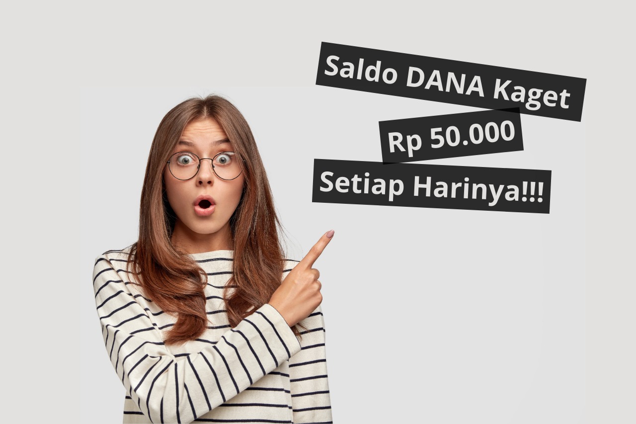 Klik Link Untuk Peroleh Saldo Dana Kaget Gratis Langsung Cair