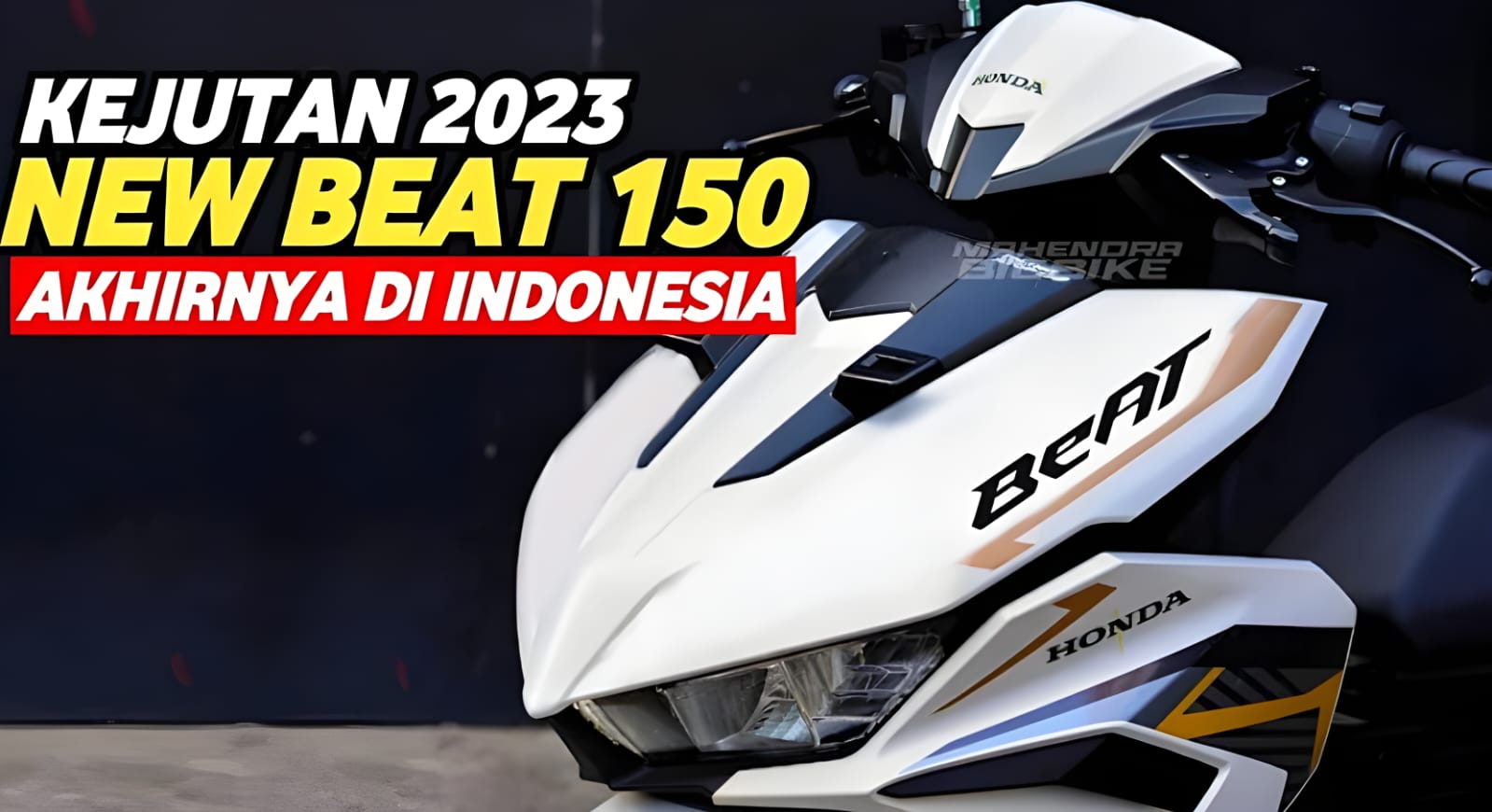 New Honda BeAT 2023 150 cc/Sumber: YouTube (Mahendra BigBike)