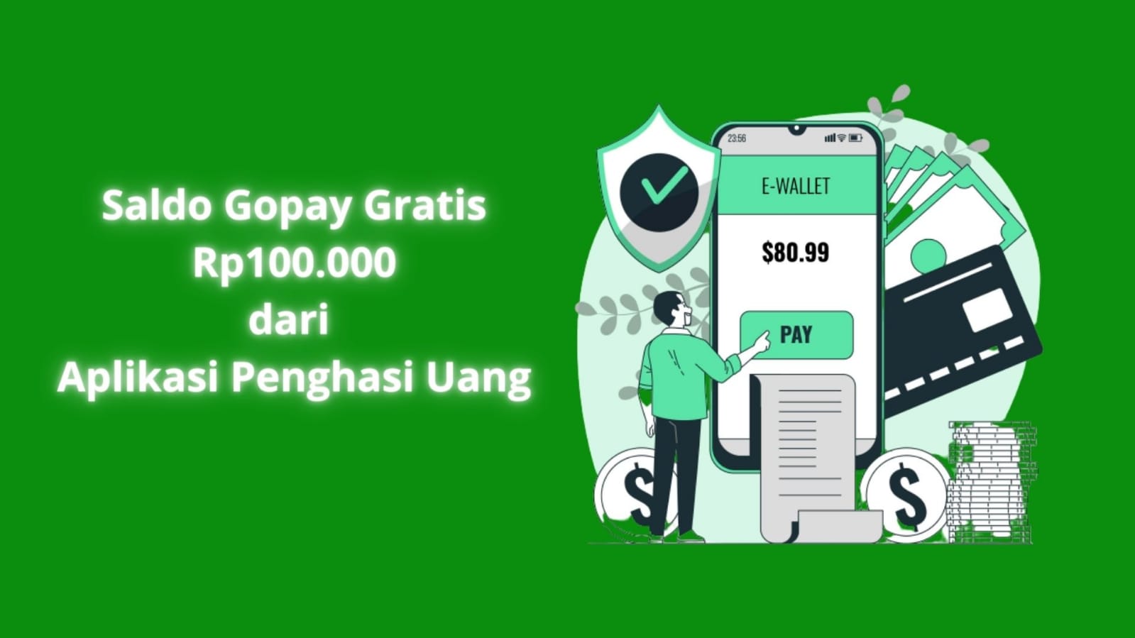 Ambil Saldo Gopay Gratis Rp100.000 dari Aplikasi Penghasil Uang, Dijamin Cair!