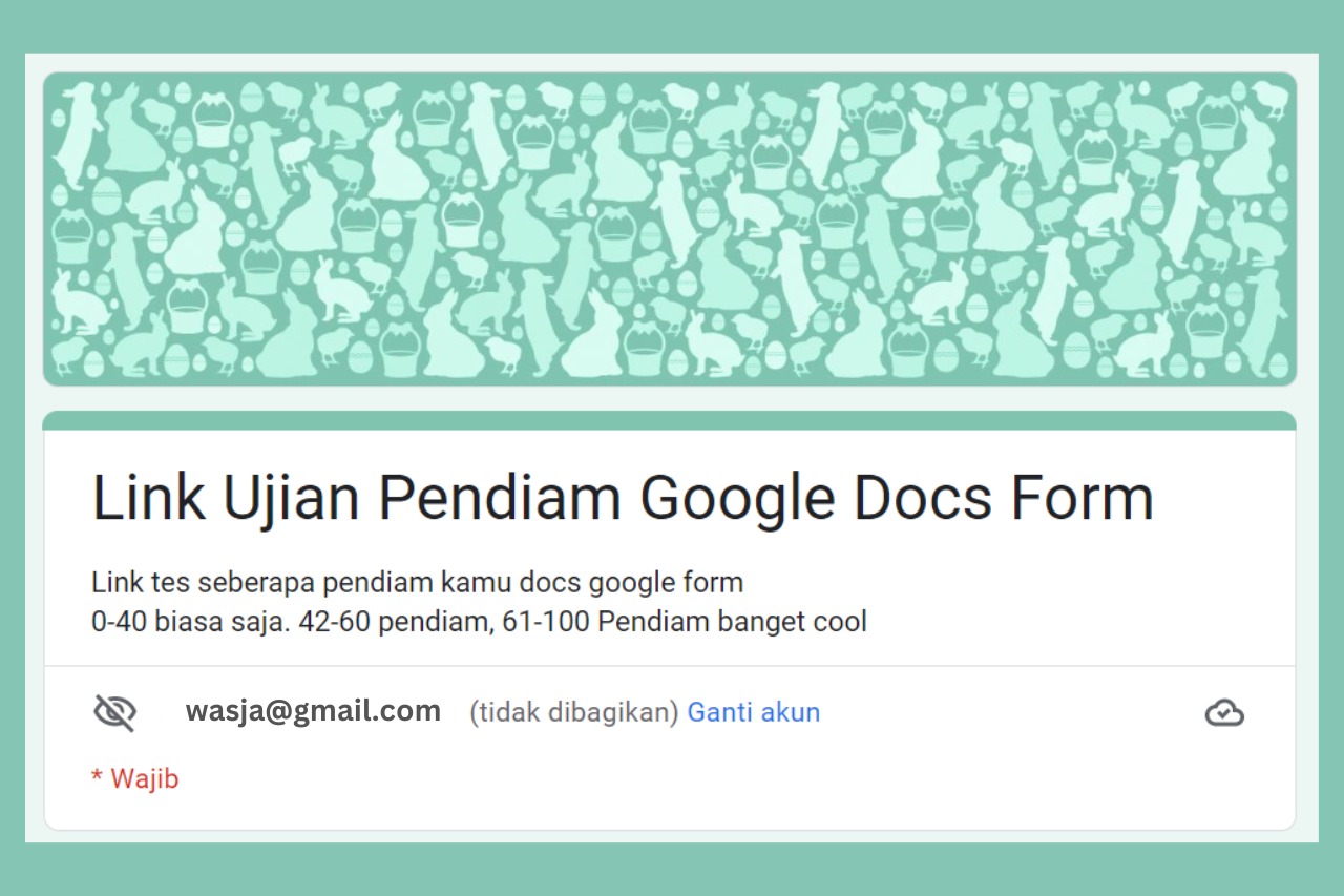 LINK Tes Ujian Pendiam via Google Form Docs, Seberapa Cool Kamu?
