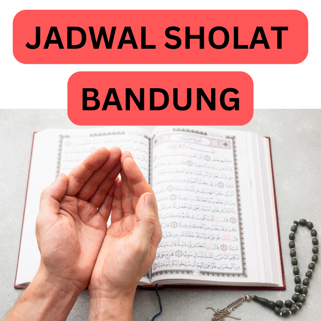 Jadwal Sholat Bandung Hari Ini 25 Februari 2023