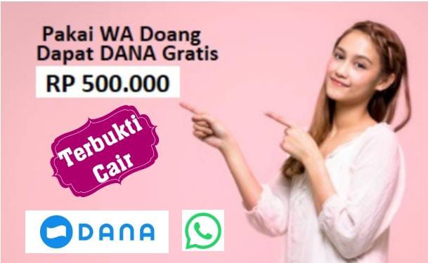 Modal WA Doang Dikasih DANA Gratis Rp500.000