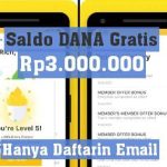 Daftarin Email, Langsung Raih Rp3.000.000 Saldo DANA Gratis