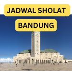 Jadwal Sholat Bandung Hari Ini 8 April 2023, Ini Infonya!