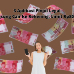 3 Pinjol Legal Langsung Cair ke Rekening dengan Limit Rp80 Juta