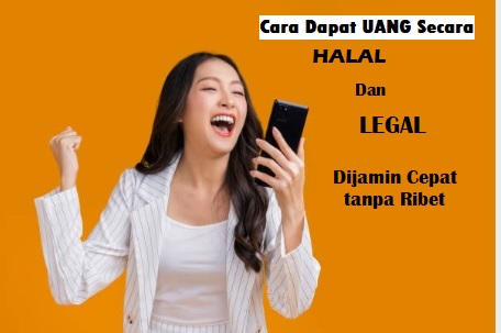 5 Cara Cepat Dapat Uang dari HP, Yang Pasti Halal dan Legal