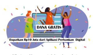 Ada DANA Rp10 Juta Gratis Untuk Kamu