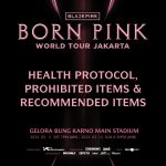 Hal yang Perlu Diperhatikan Saat Konser BLACKPINK 'BORN PINK' in Jakarta 2023
