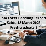 Info Loker Bandung Terbaru Sabtu 18 Maret 2023 Freshgraduate 5