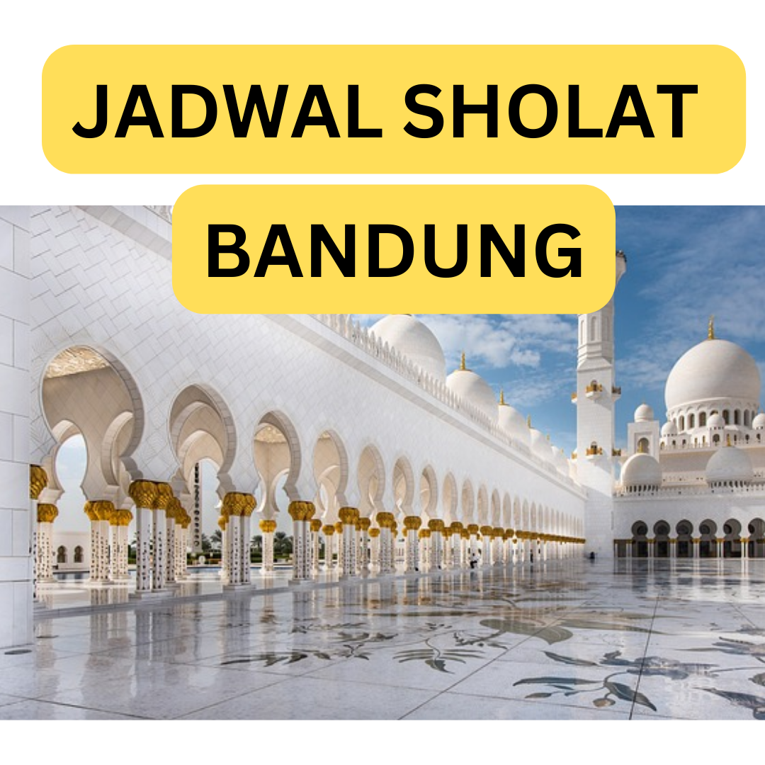 Jadwal Sholat Bandung Hari Ini 1 Maret 2023