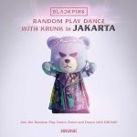 KRUNK Akan Meriahkan Konser BLACKPINK 'BORN PINK' in Jakarta 2023