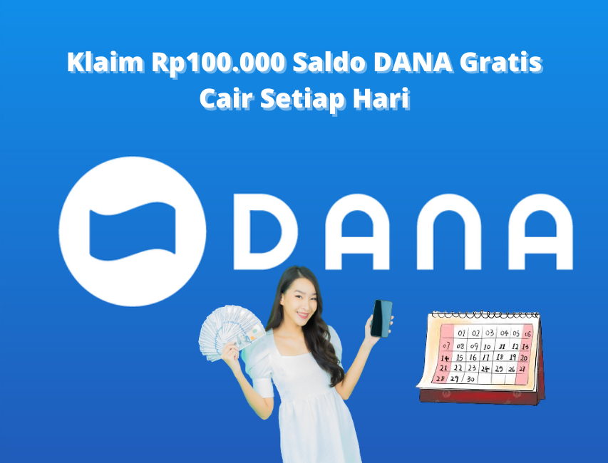 Rp100rb Saldo DANA Gratis Klaim Setiap Hari, Buruan Cek di Sini!