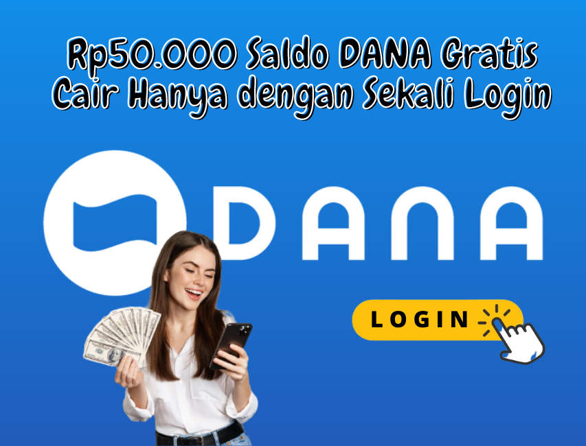 Klik di Sini! Rp50.000 Saldo DANA Gratis Tercepat dan Terpercaya