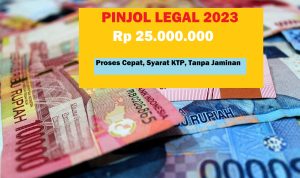 PROSES CEPAT: Pinjol legal limit Rp 25.000.000 hanya bermodalkan KTP.