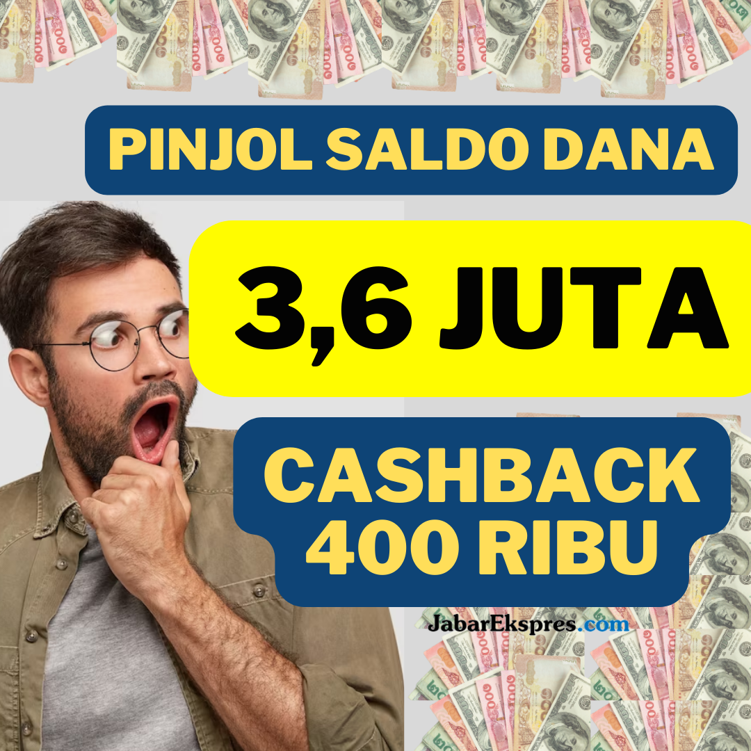 Rp3,6 Juta Pinjol Saldo DANA Langsung Cair, Cashback Rp400.000