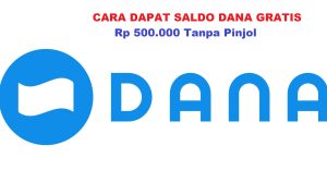 TERBUKTI CAIR: Cara dapat saldo DANA gratis hingga Rp 500.000 tanpa pinjol.